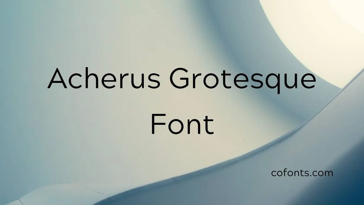 Preview of Acherus Grotesque Font Free Download