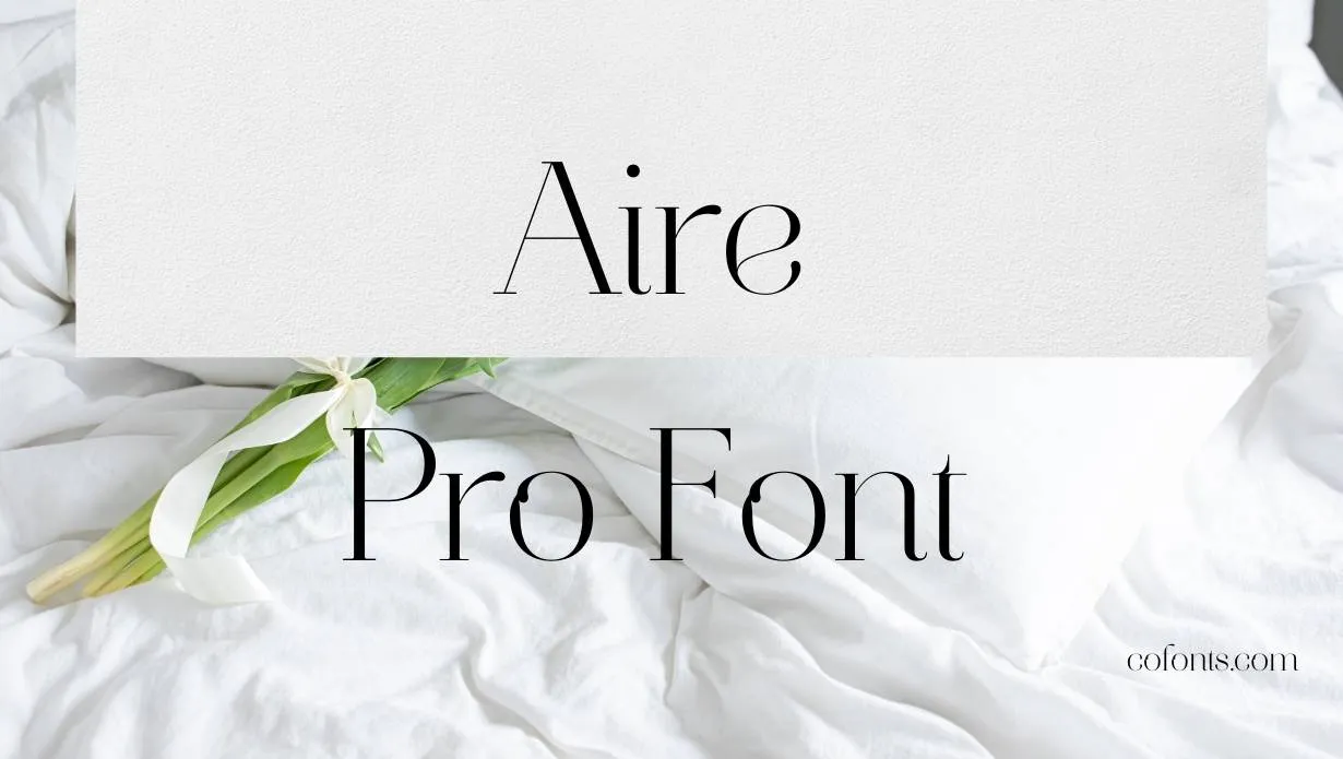 Preview of Aire Pro Font Free Download