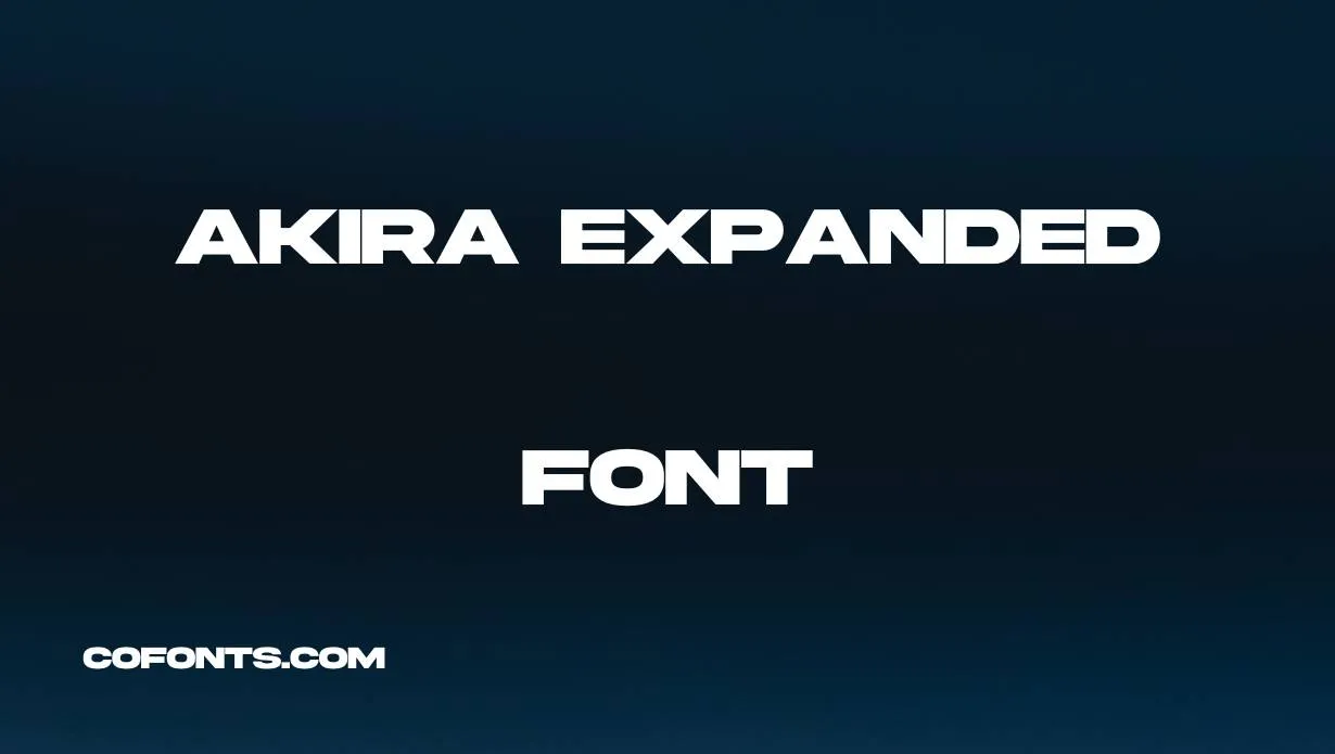 Preview of Akira Expanded Font Free Download