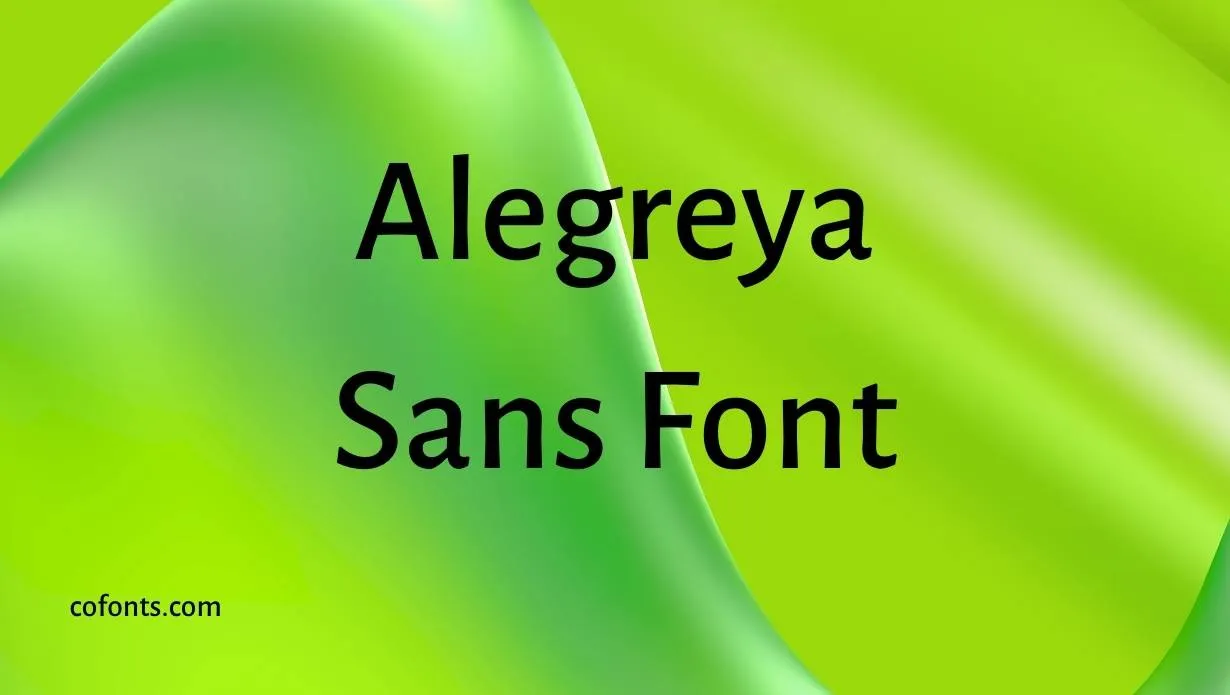 Preview of Alegreya Sans Font Free Download