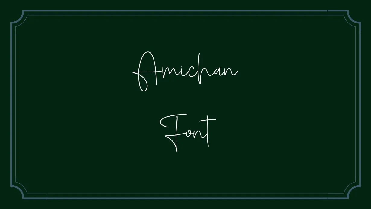 Preview of Amichan Font Free Download