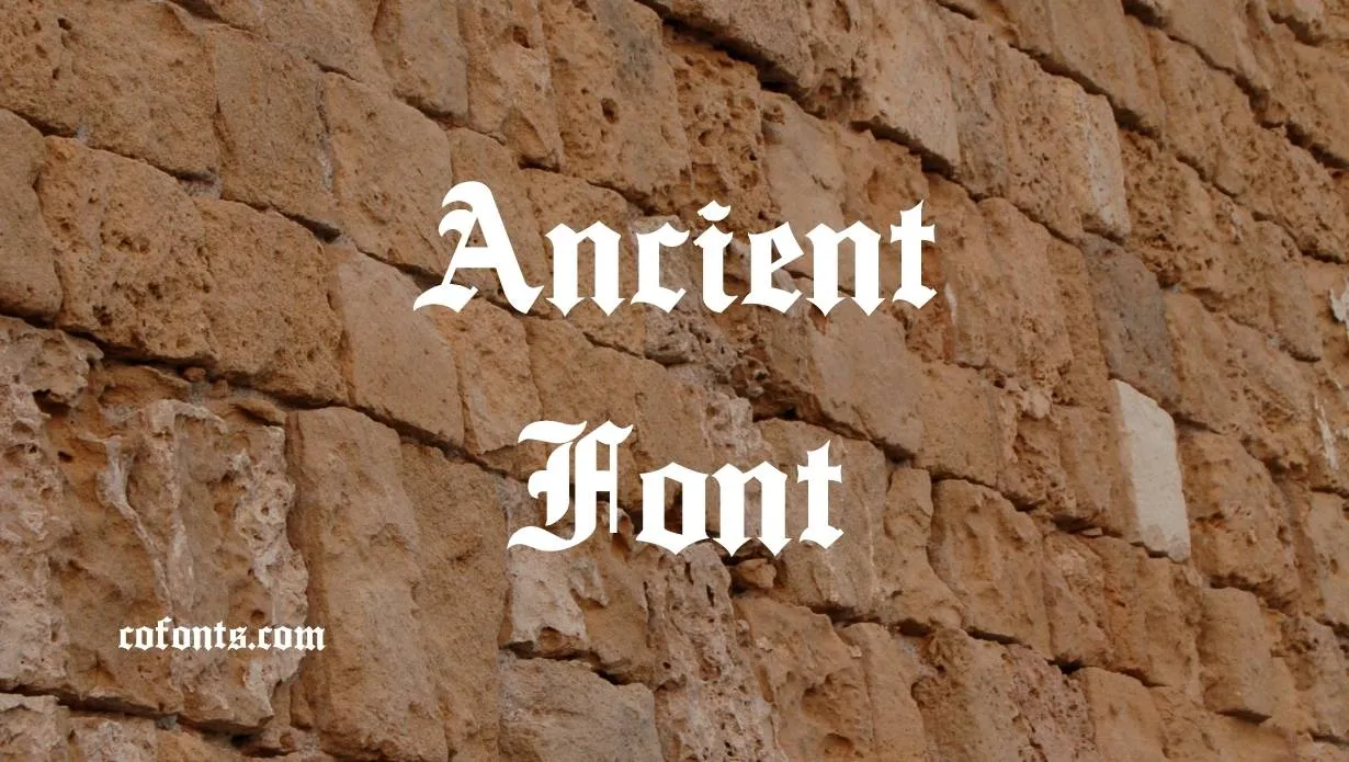 Preview of Ancient Font Free Download