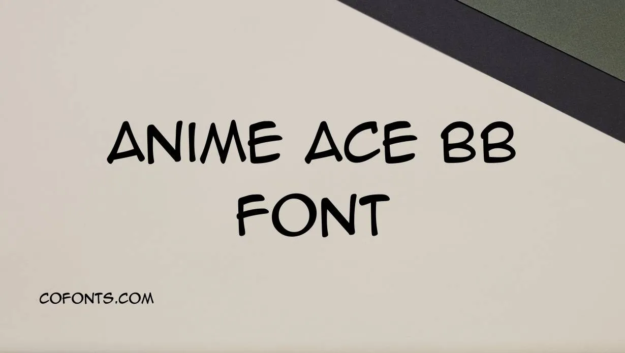 Preview of Anime Ace BB Font Free Download
