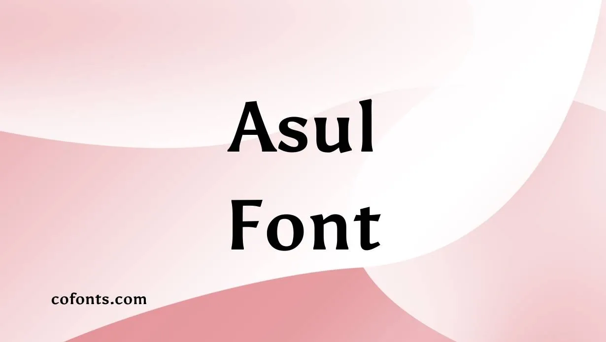 Preview of Asul Font Free Download