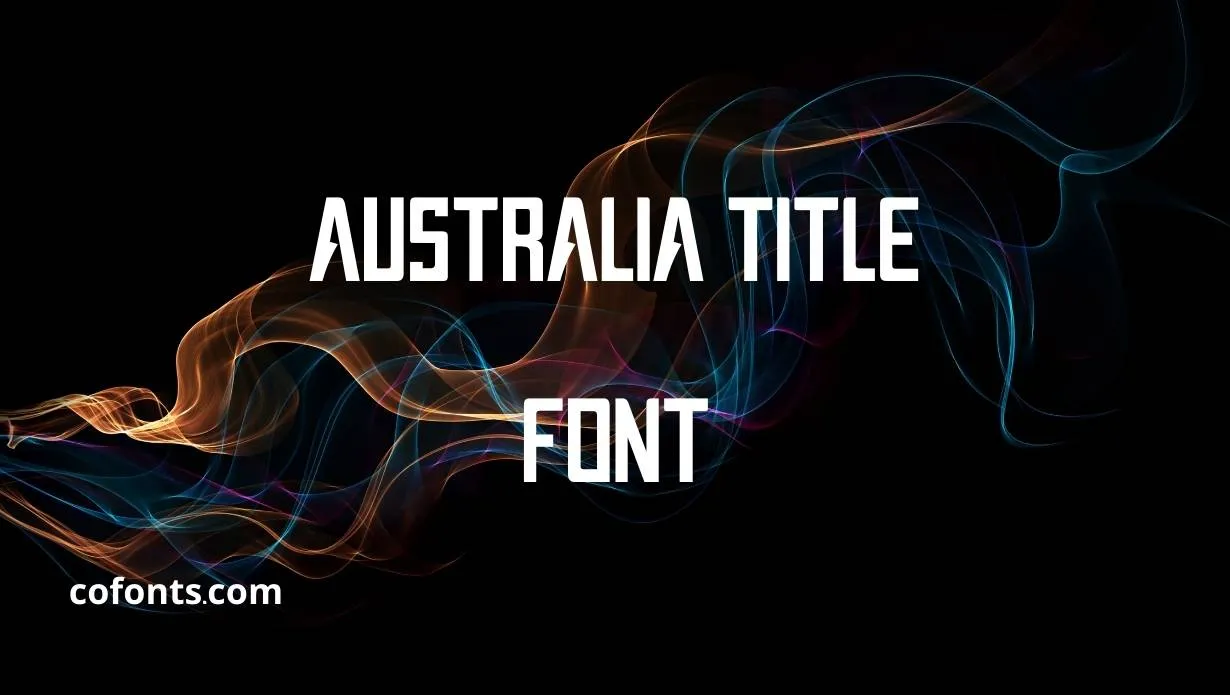 Preview of Australia Title Font Free Download