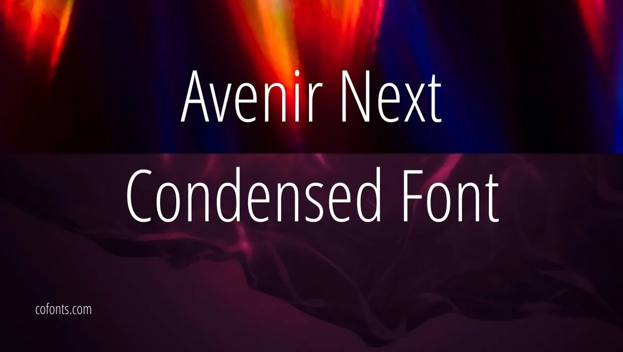 Preview of Avenir Next Condensed Font Free Download