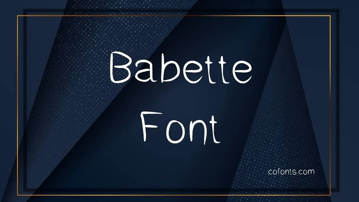 Preview of Babette Font Free Download