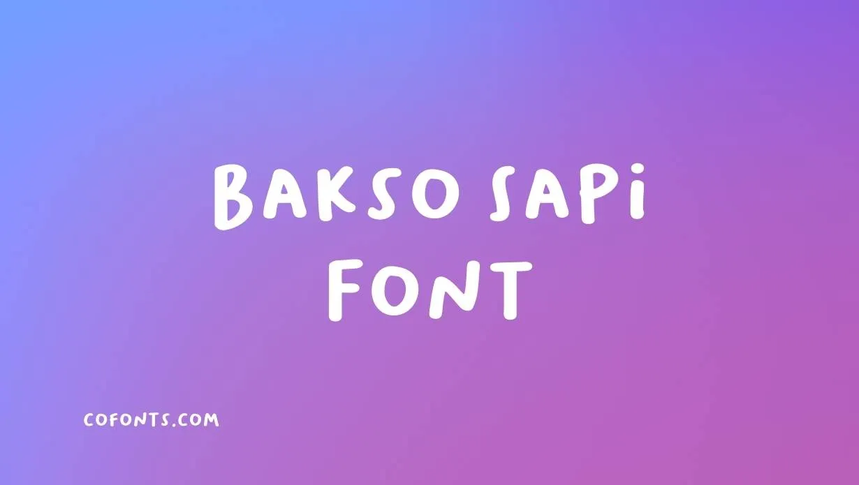 Preview of Bakso Sapi Font Free Download
