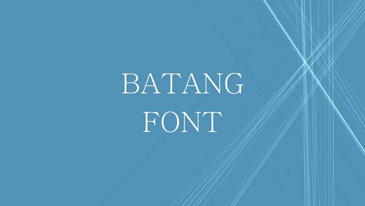 Preview of Batang Font