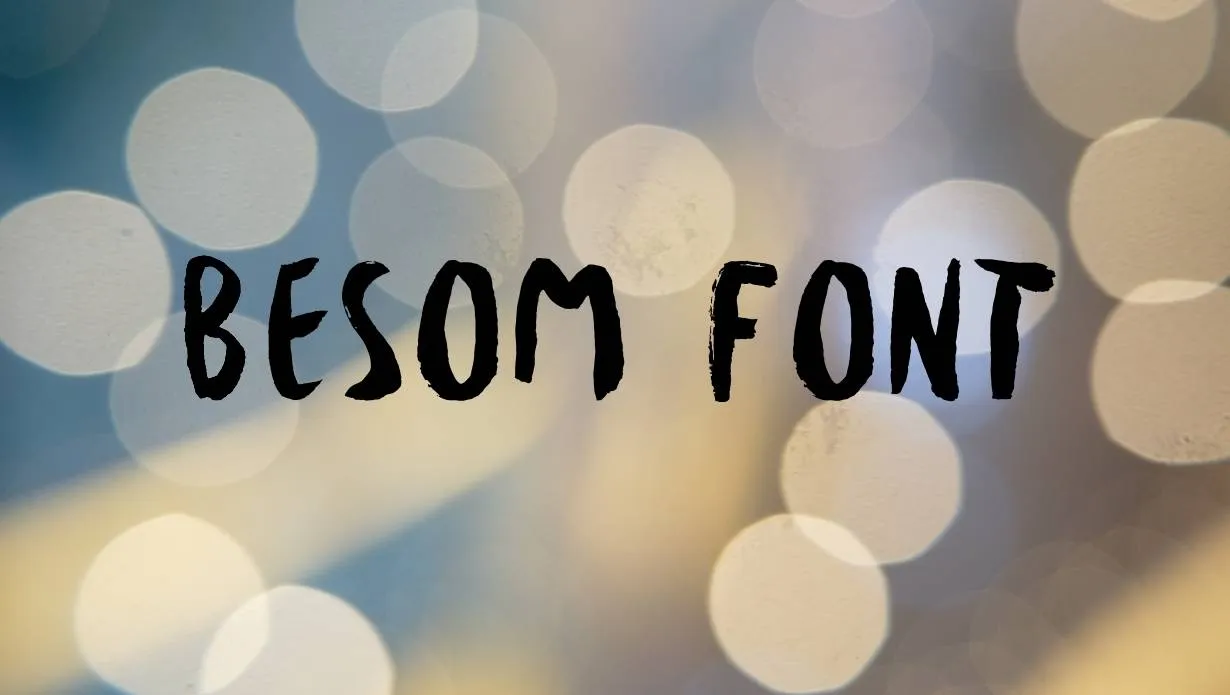 Preview of Besom Font Free Download
