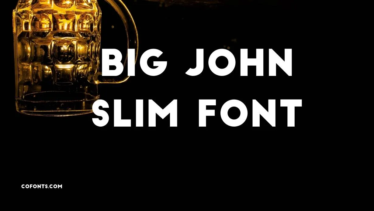 Preview of Big John Slim Joe Font Free Download
