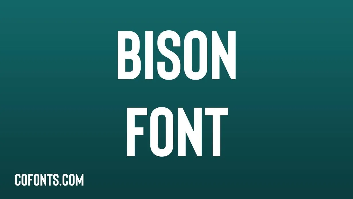 Preview of Bison Font Free Download