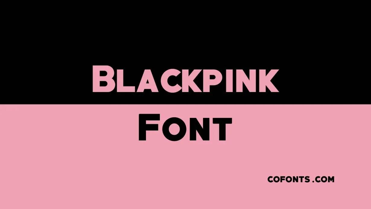 Preview of BlackPink Font Free Download