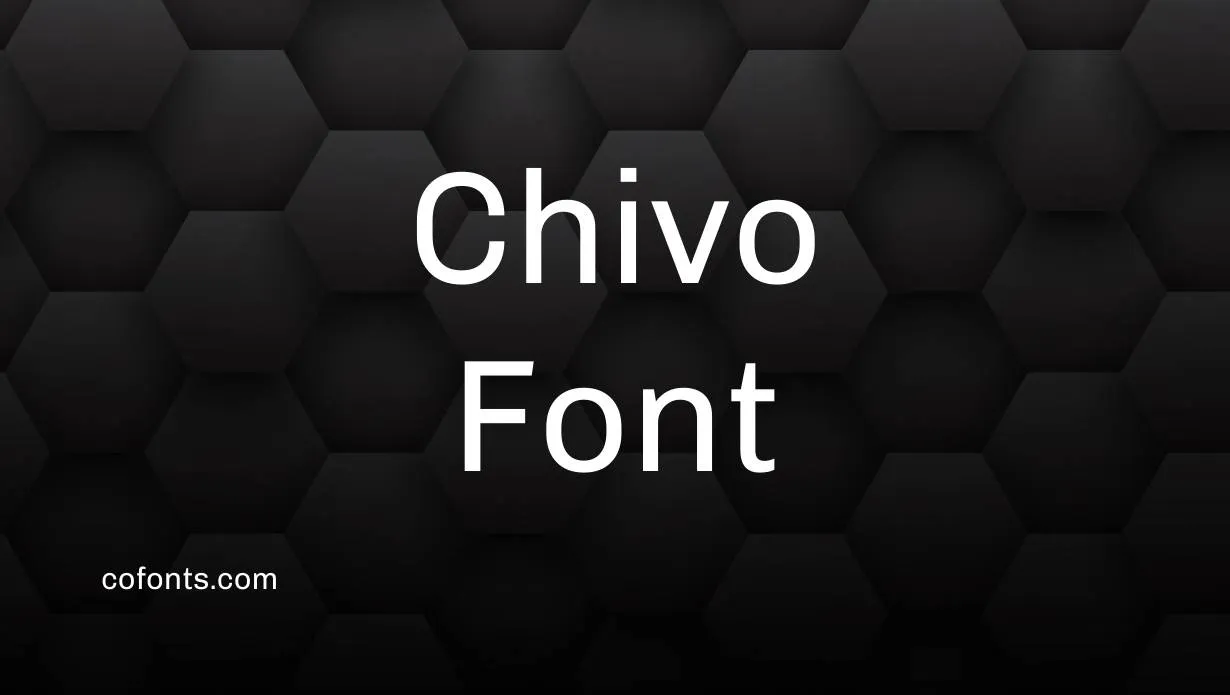 Preview of Chivo Font Free Download