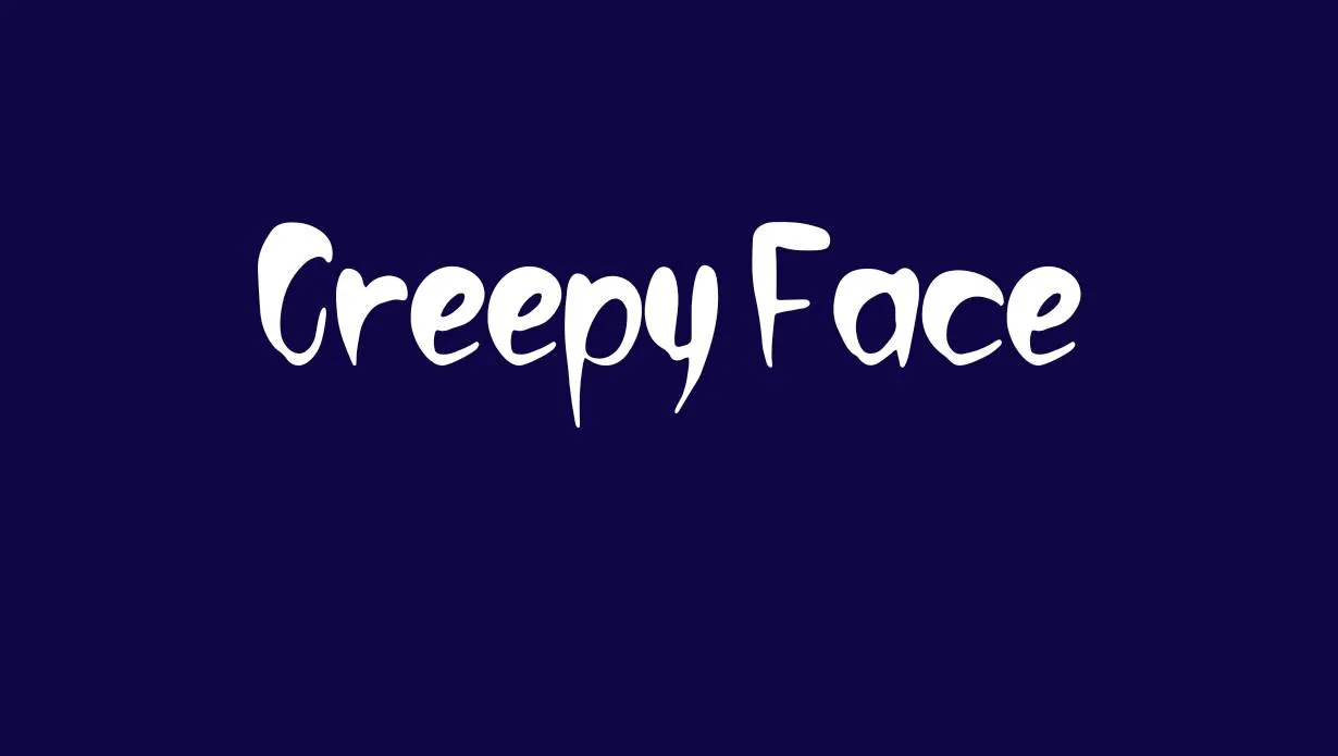 Preview of Creepy Face Font Free Download