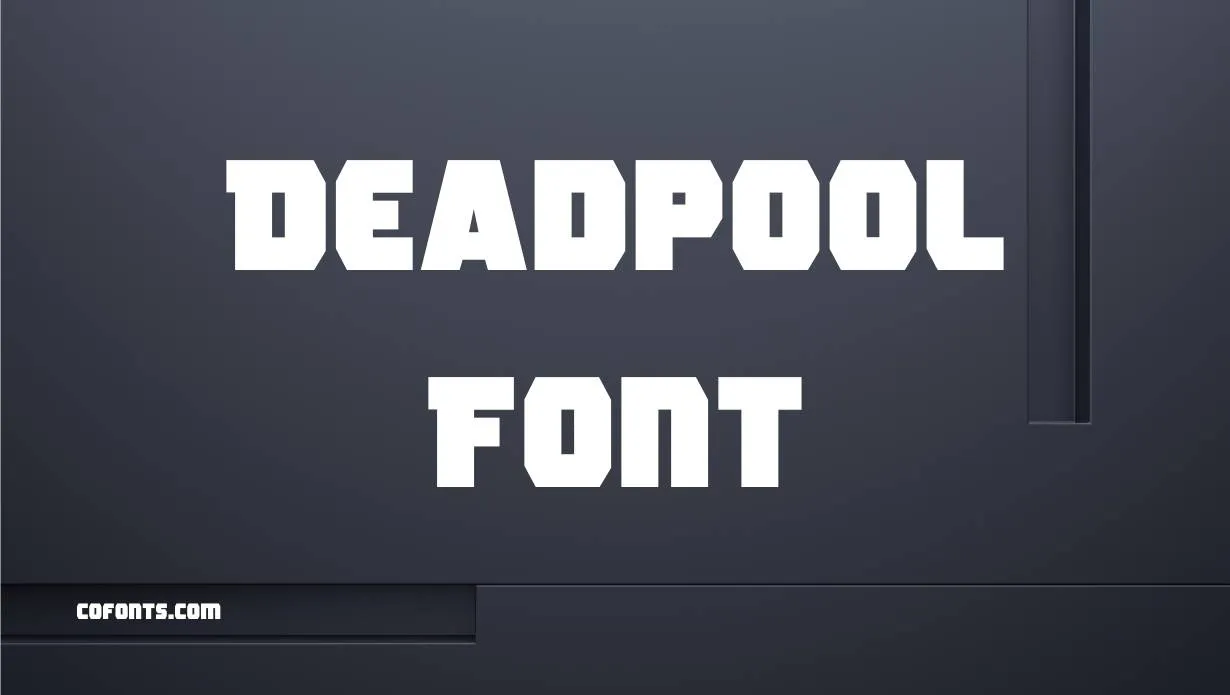 Preview of Deadpool Font Free Download