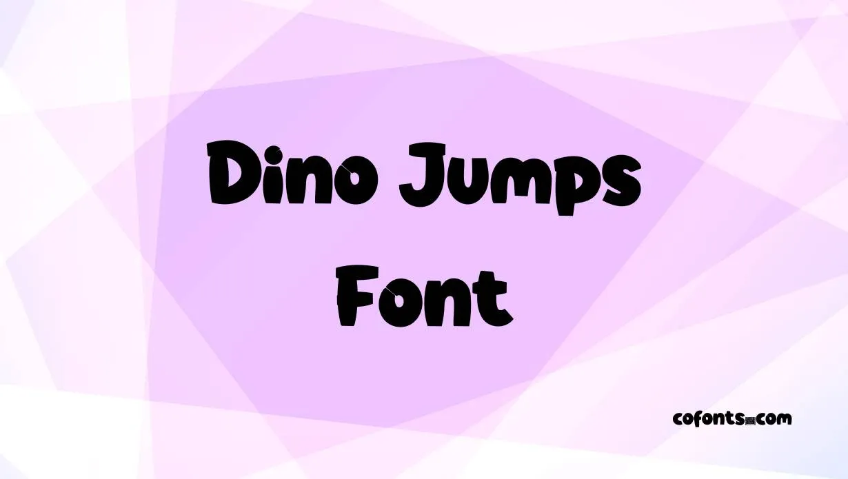 Preview of Dino Jumps Font Free Download