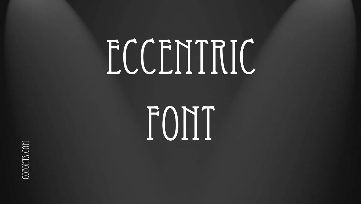 Preview of Eccentric Font Free Download