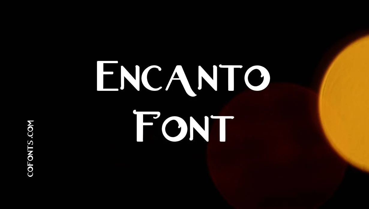 Preview of Encanto Font Free Download