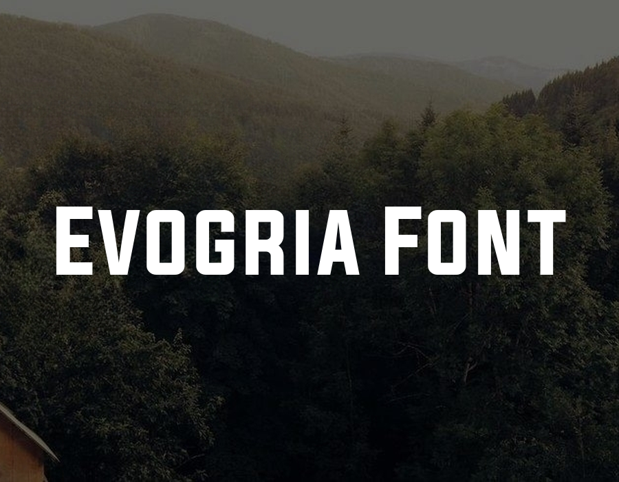 Preview of Evogria Font Free Download