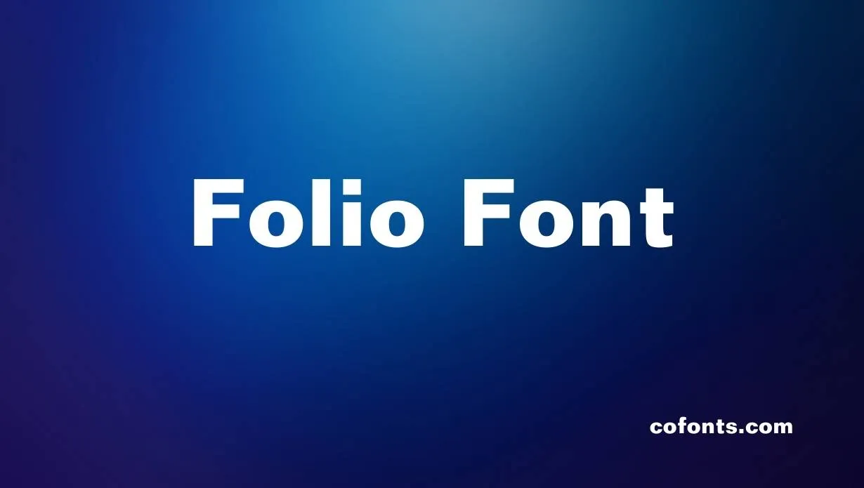 Preview of Folio Font Free Download