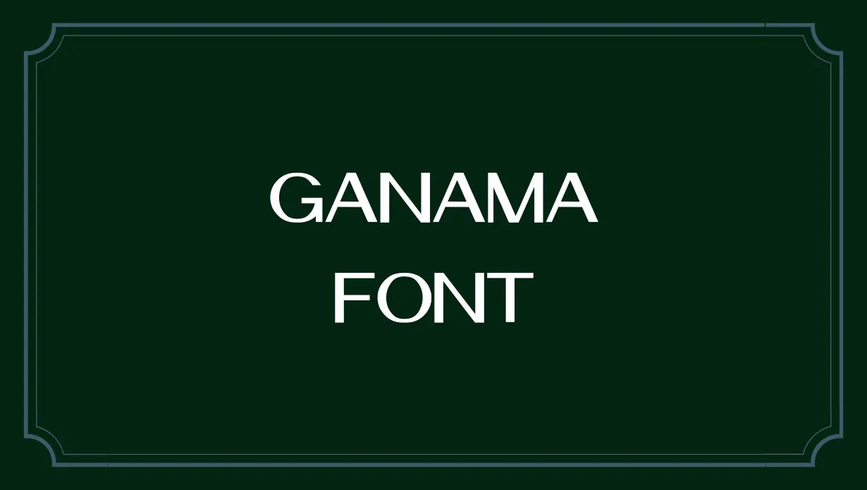 Preview of Ganama Font Free Download
