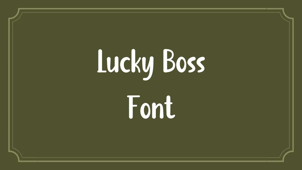Preview of Lucky Boss Font Free Download