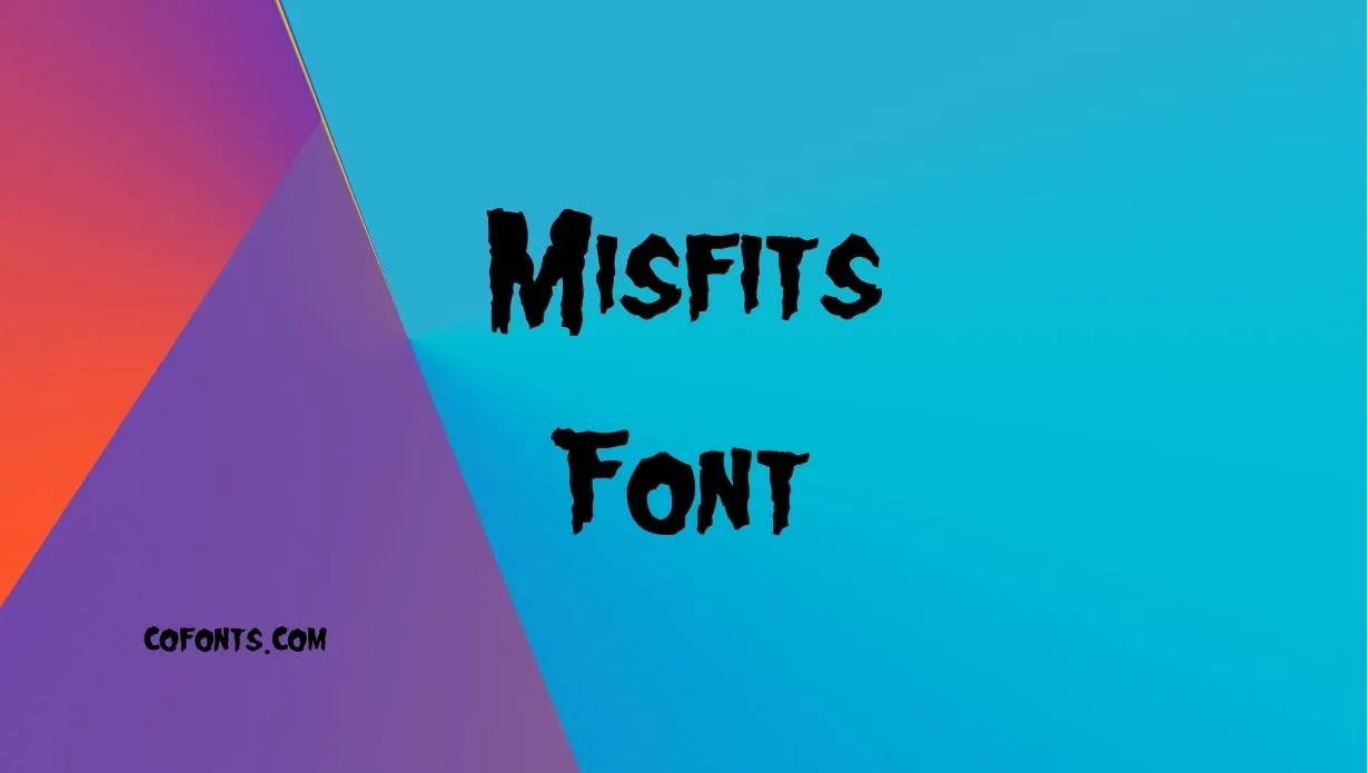 Preview of Misfits Font Free Download