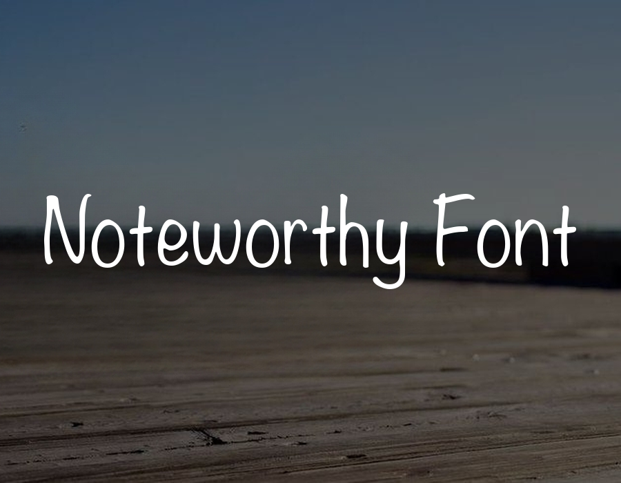 Preview of Noteworthy Font Free Download