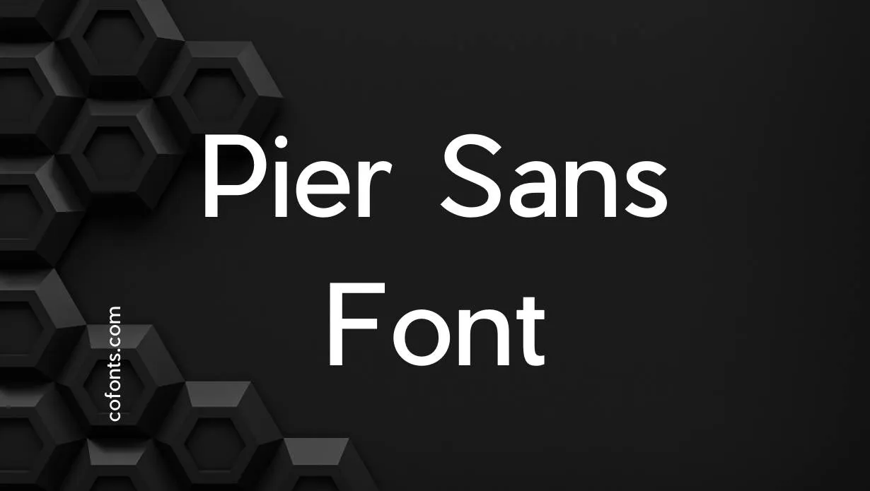 Preview of Pier Sans Font Free Download