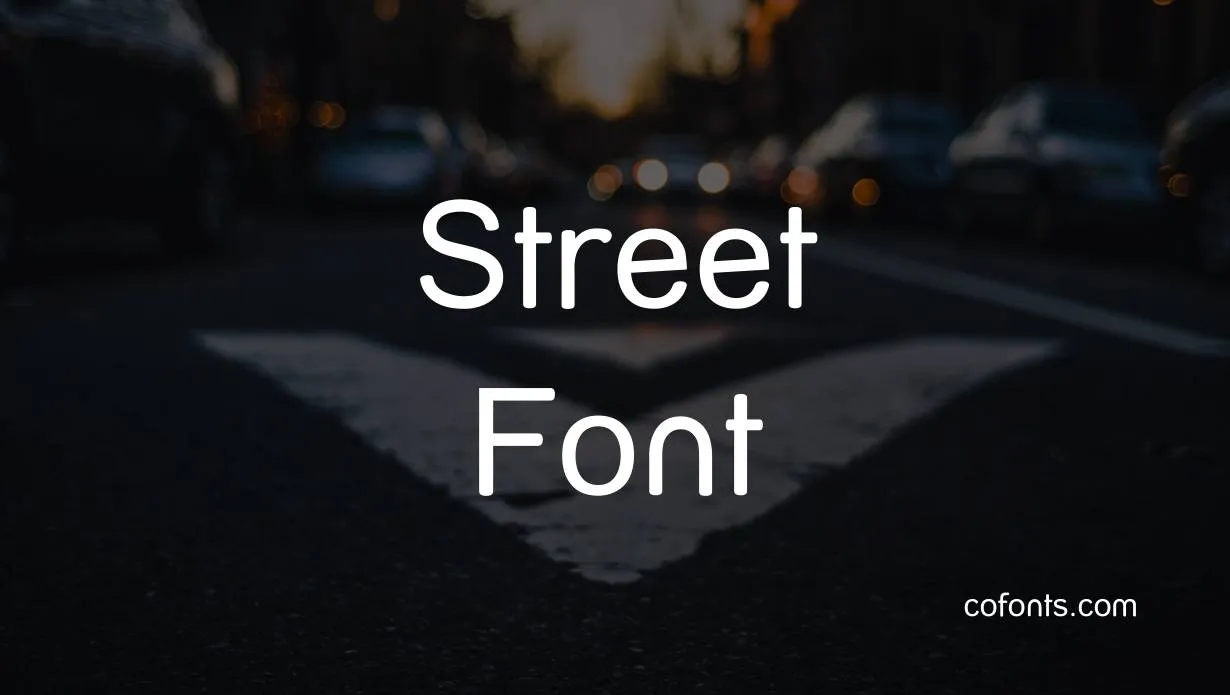 Preview of Street Font Free Download