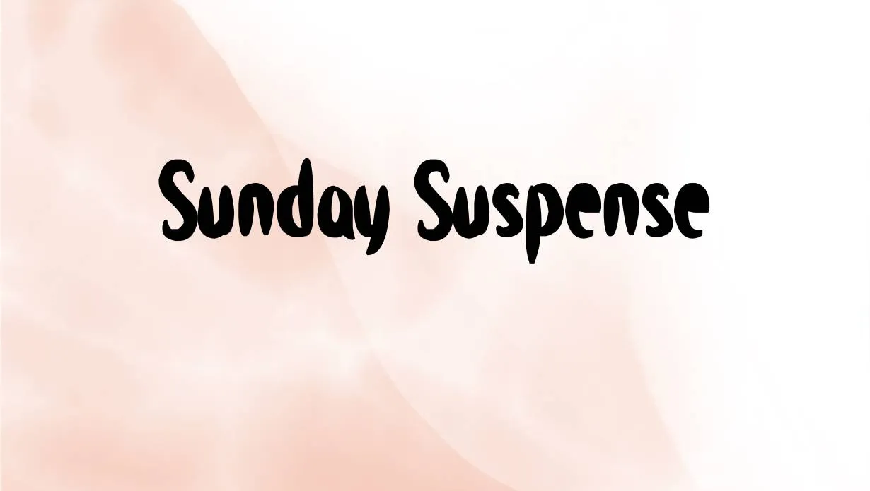 Preview of Sunday Suspense Font Free Download