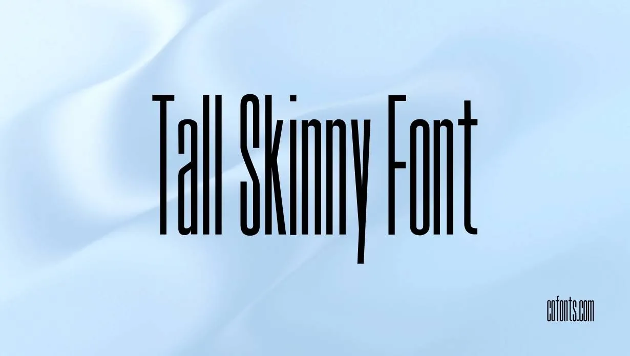 Preview of Tall Skinny Condensed Font Free Download