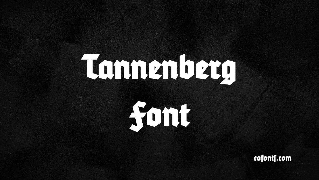 Preview of Tannenberg Font Free Download