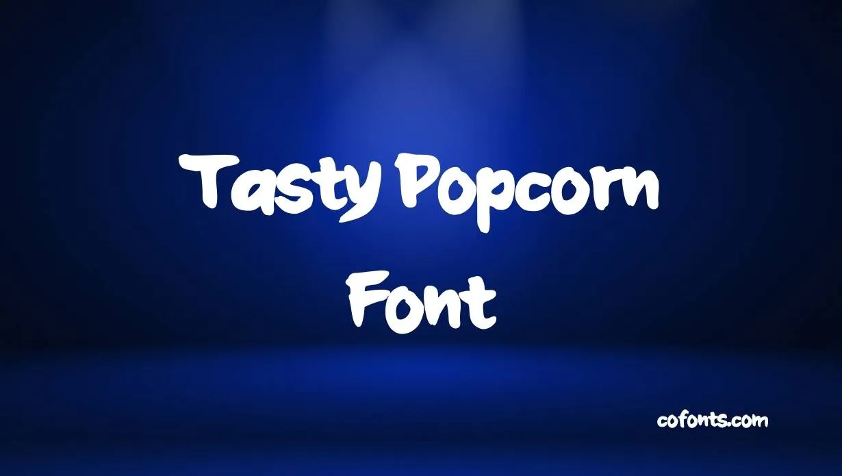 Preview of Tasty Popcorn Font Free Download