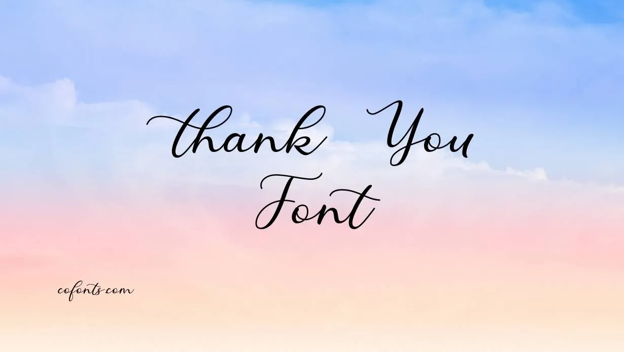 Preview of Thank You Font Free Download
