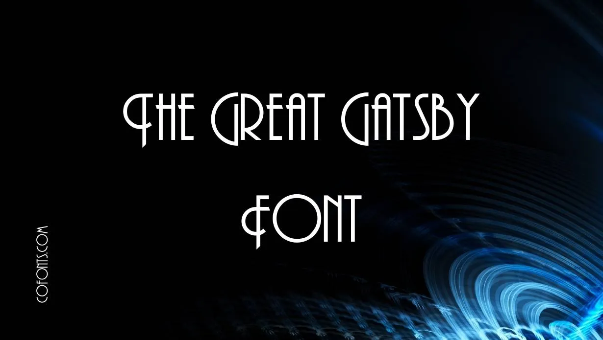 Preview of The Great Gatsby Font Free Download