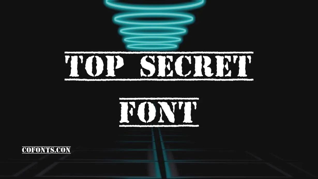 Preview of Top Secret Font Free Download