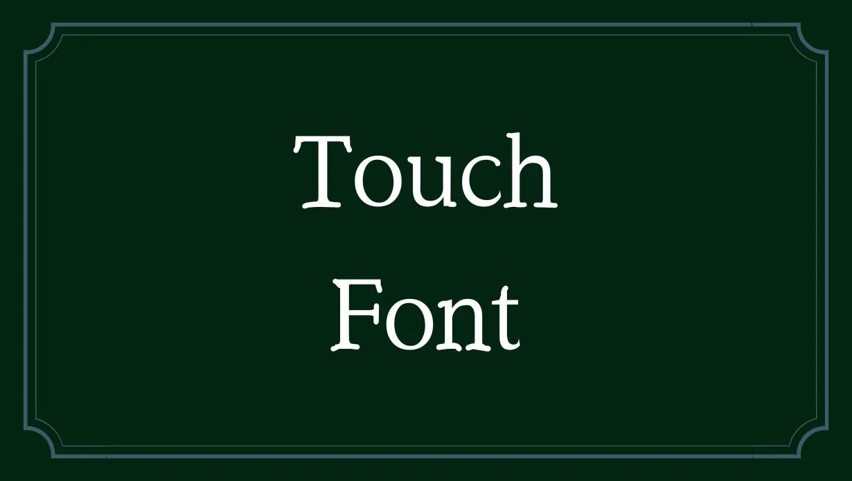 Preview of Touch Font Free Download