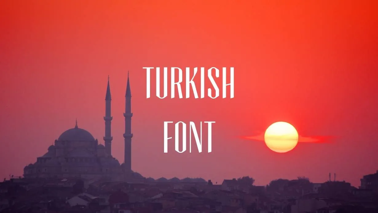 Preview of Turkish Font Free Download