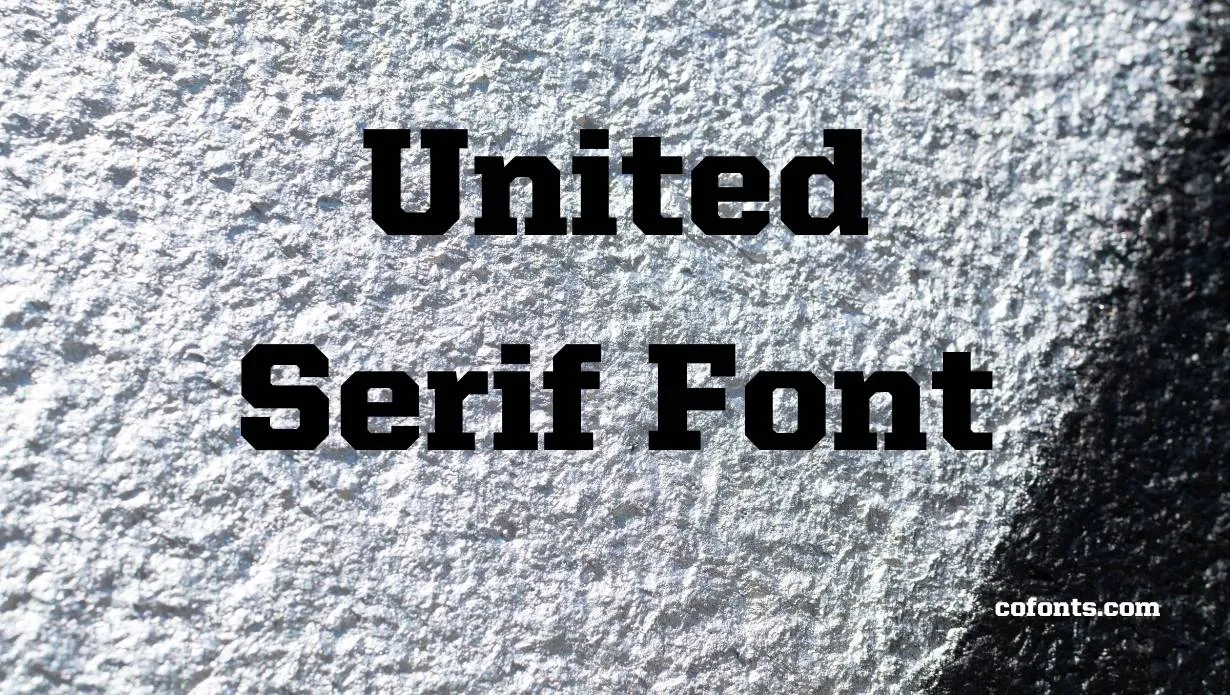 Preview of United Serif Font Free Download