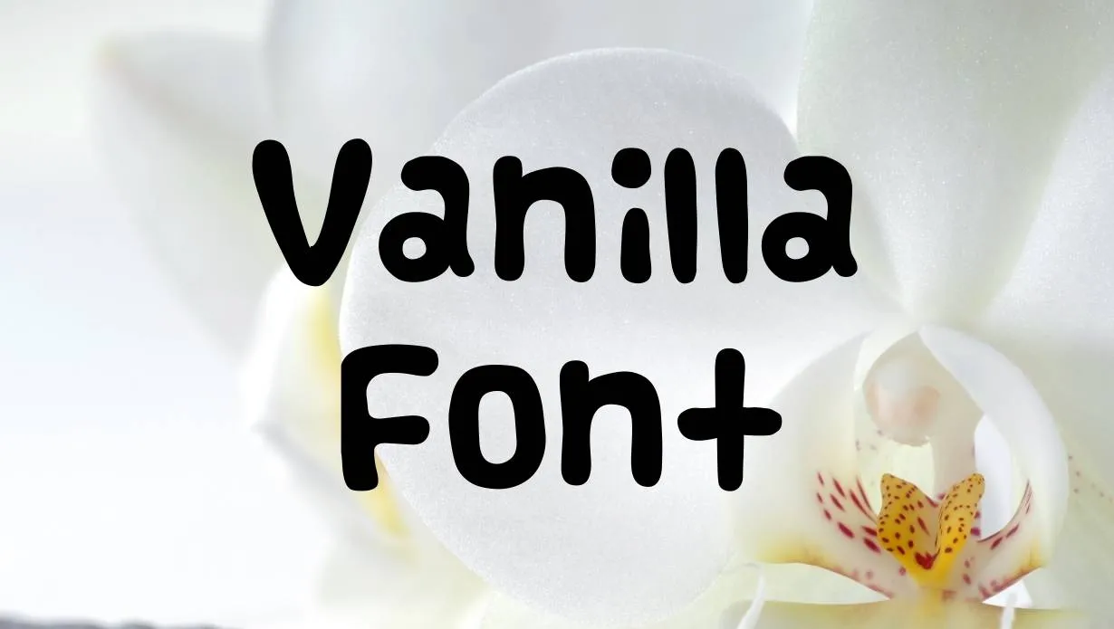 Preview of Vanilla Font Free Download