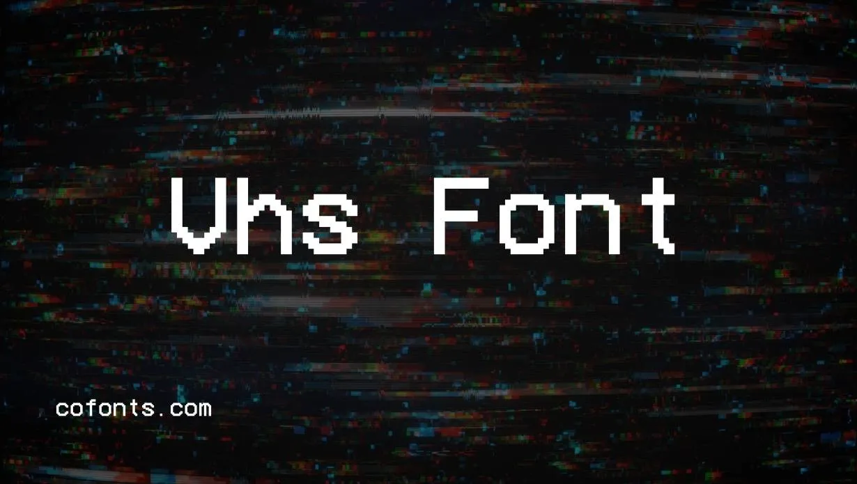 Preview of VHS Font Free Download