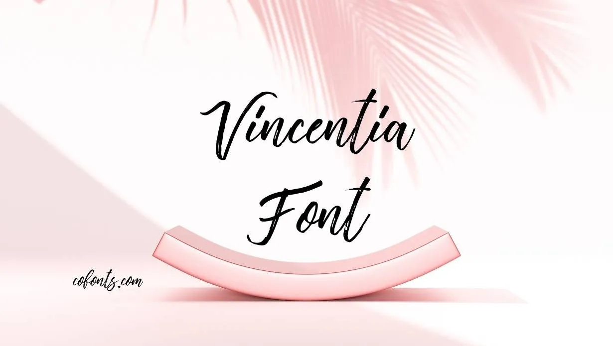 Preview of Vincentia Font Free Download