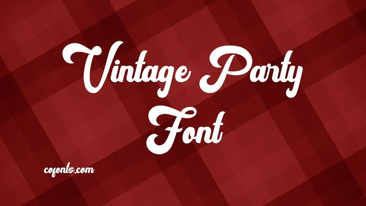 Preview of Vintage Party Font Free Download