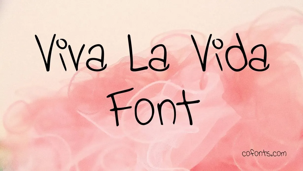 Preview of Viva La Vida Font Free Download