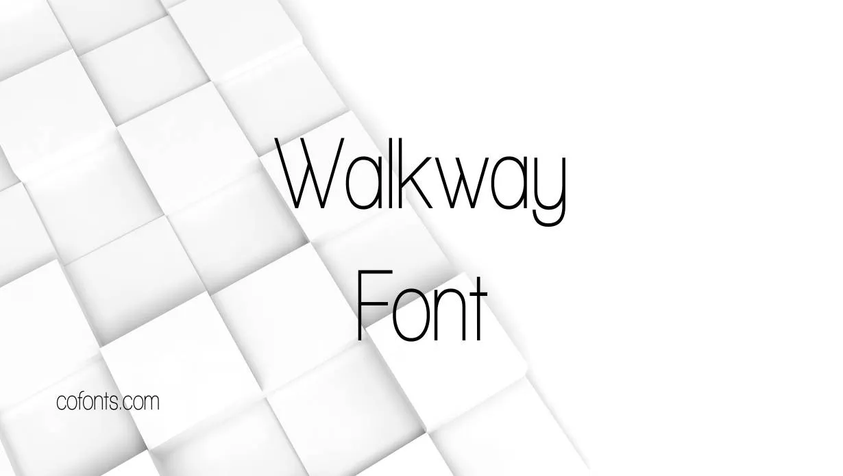 Preview of Walkway Font Free Download
