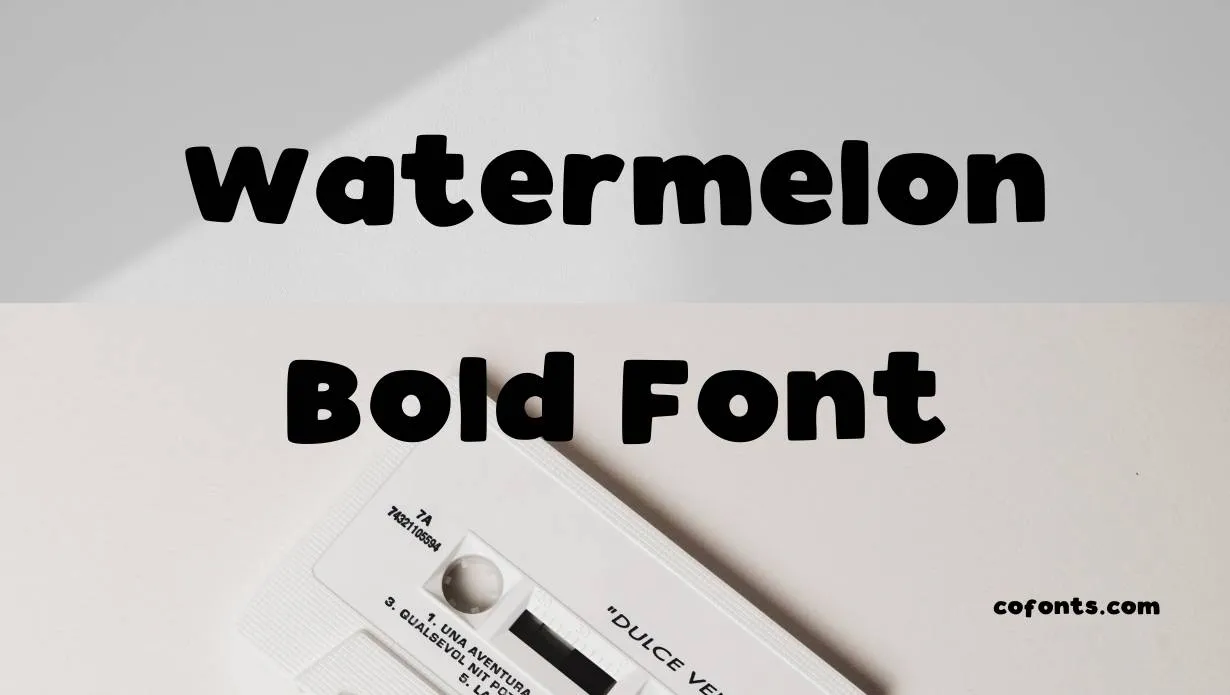 Preview of Watermelon Bold Font Free Download