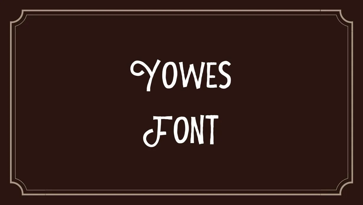 Preview of Yowes Font Free Download