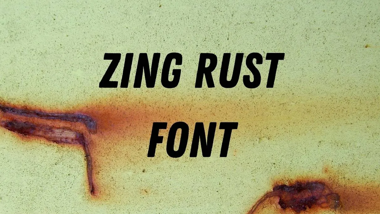 Preview of Zing Rust Font Free Download
